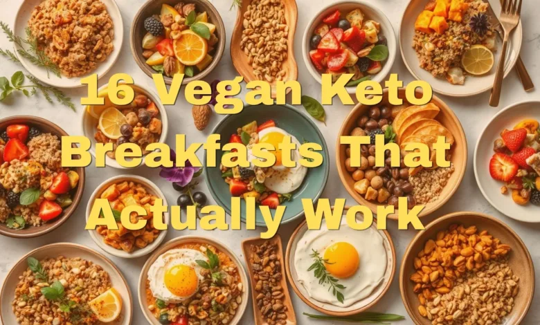 16 Vegan Keto Breakfasts That Actually Work (No Eggs, No Excuses)