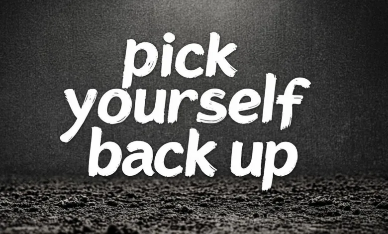 15 Best Ways To Pick Yourself Back Up