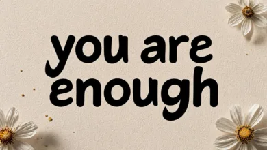 You are Enough – a blog post to remind you