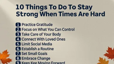 10 Things To Do To Stay Strong When Times Are Hard